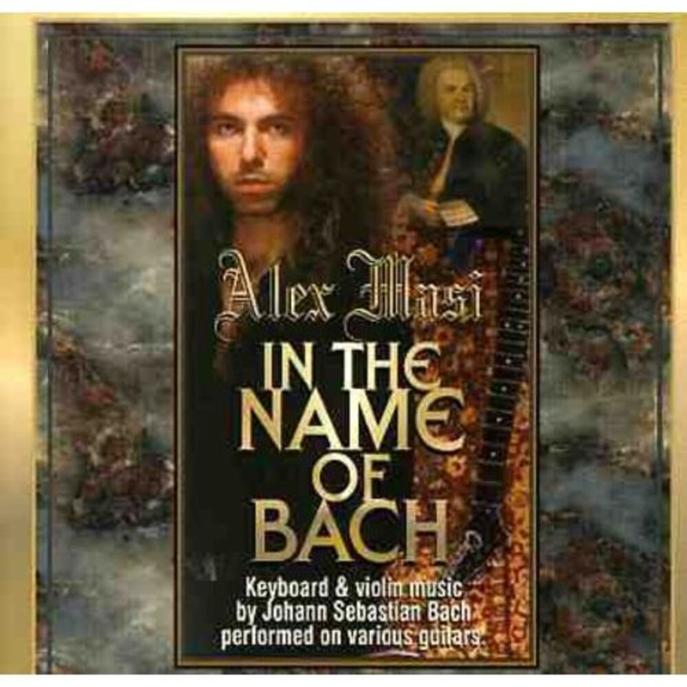 Alex Masi - In the Name of Bach  CD